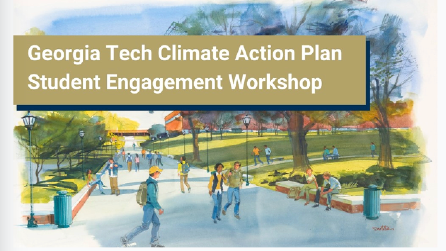Stylized image showing pedestrians on a sidewalk, with a title that reads, "Georgia Tech Climate Action Plan Student Engagement Workshop."